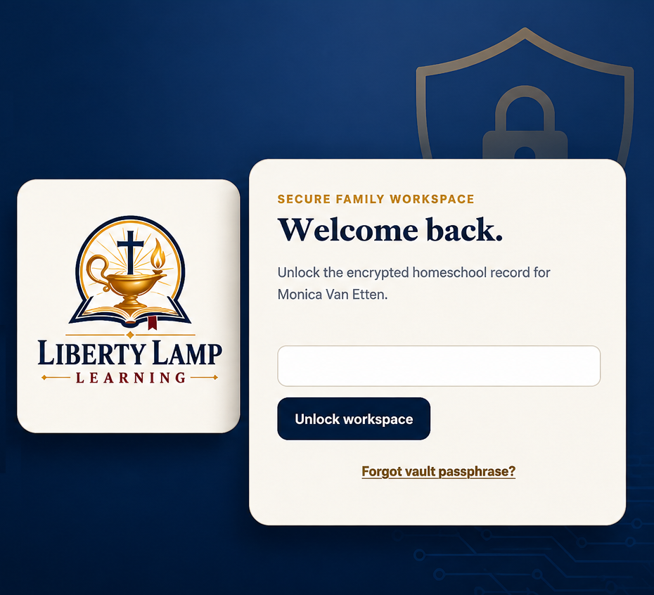 Liberty Lamp Learning secure family workspace login screen showing encrypted homeschool records protected by a private vault passphrase.